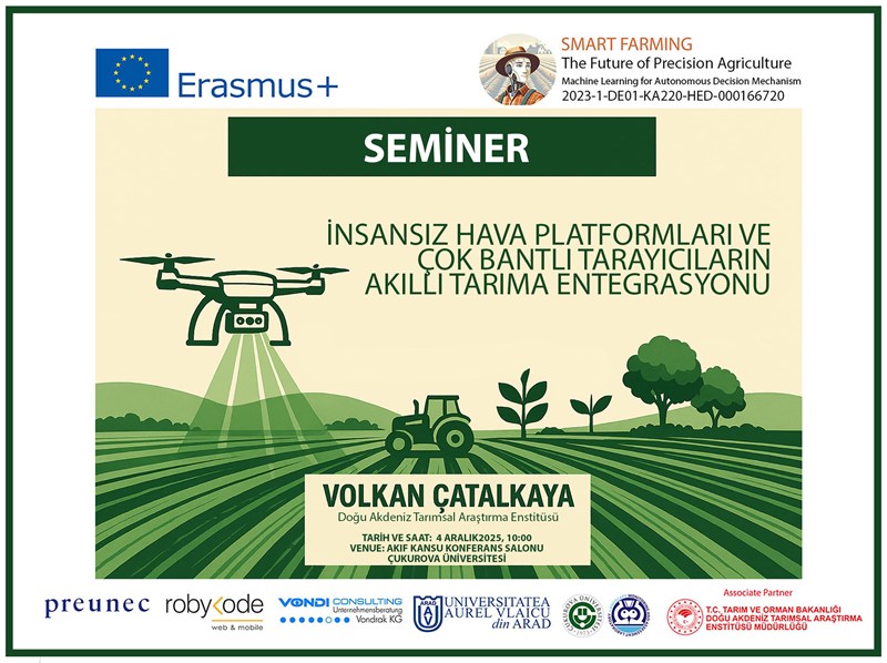 SEMİNER: İnsansız Hava Platformları ve Çok Bantlı Tarayıcıların Akıllı Tarıma Entegrasyonu