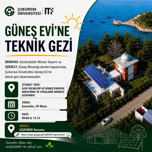 Güneş Evi Teknik Gezisi